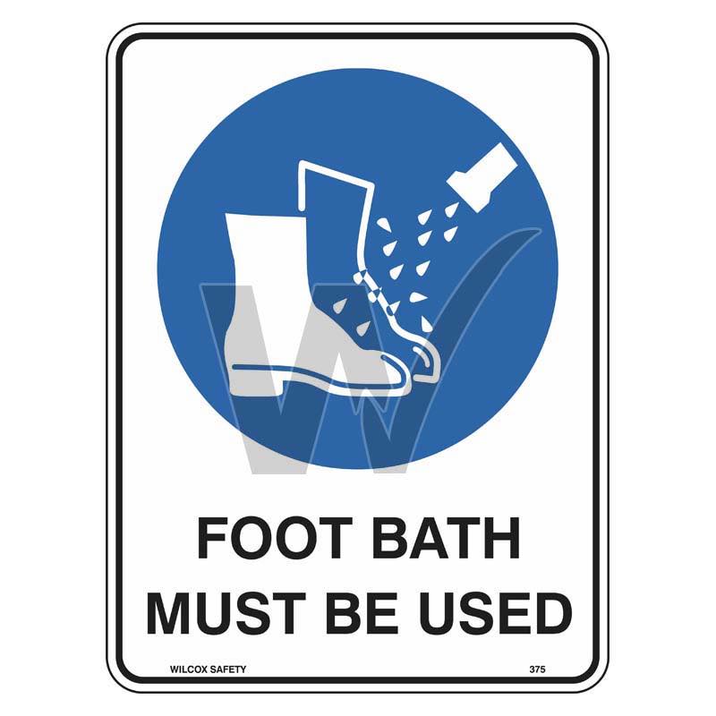 Mandatory Sign - Foot Bath Must Be Used