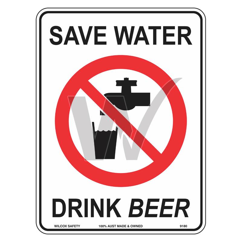 Fun Sign - Save Water Drink Beer