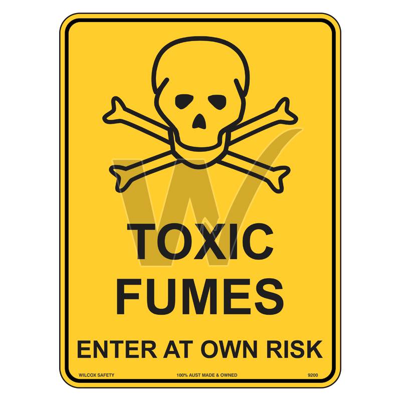 Fun Sign - Toxic Fumes Enter At Own Risk
