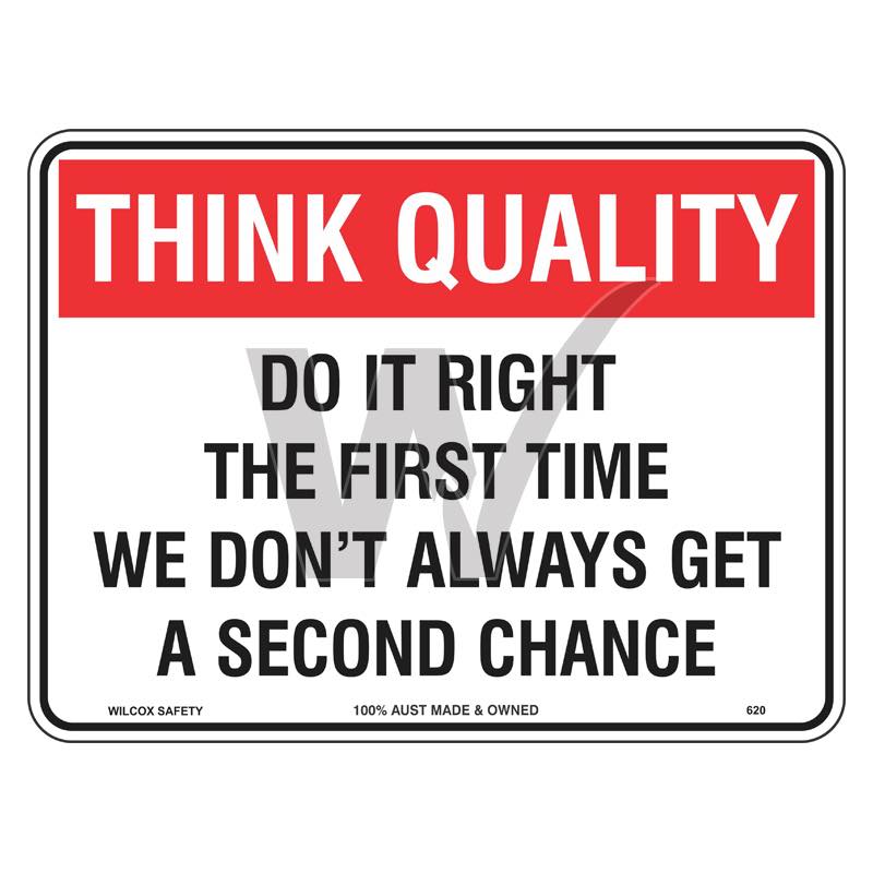 Quality Sign -  Do It Right The First Time