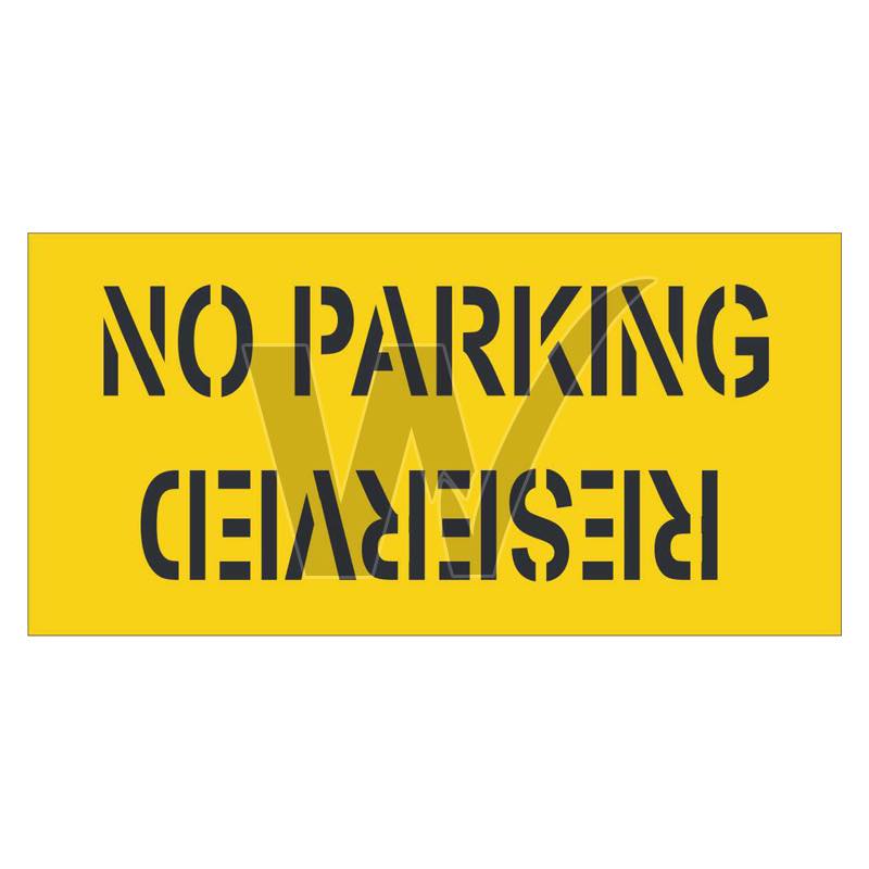 Stencil - No Parking / Reserved