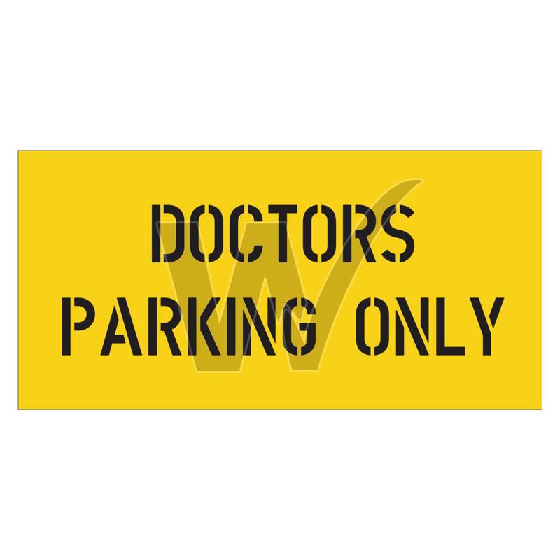 Stencil - Doctors Parking Only
