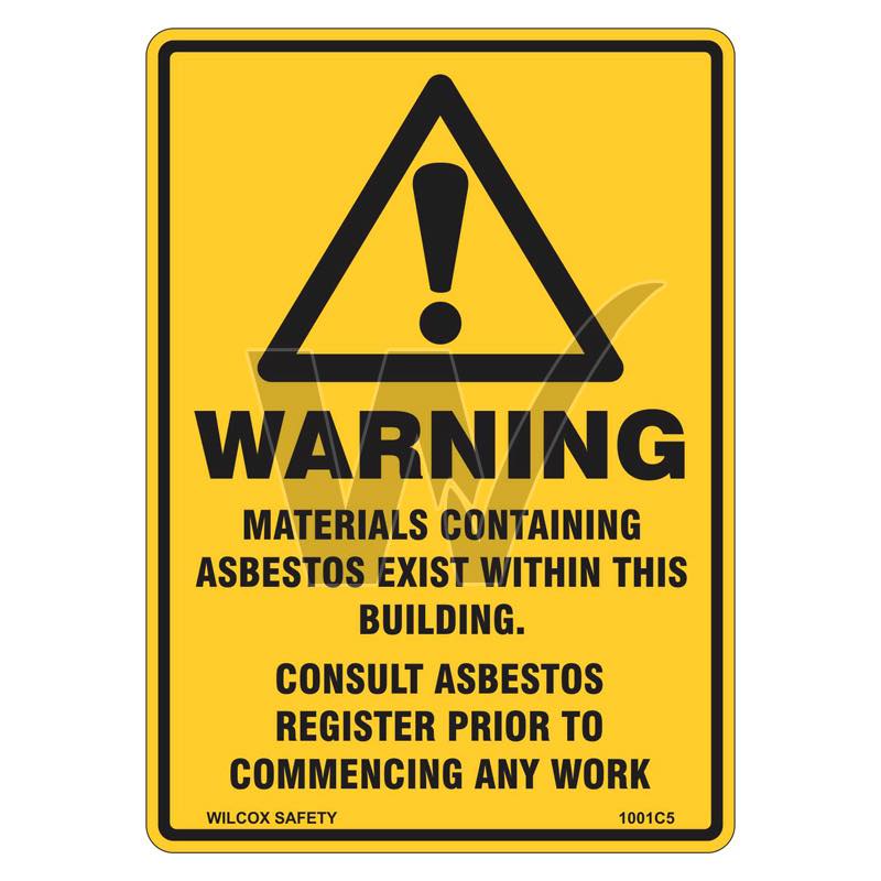 Warning Sign - Materials Containing Asbestos Exist Within This Building