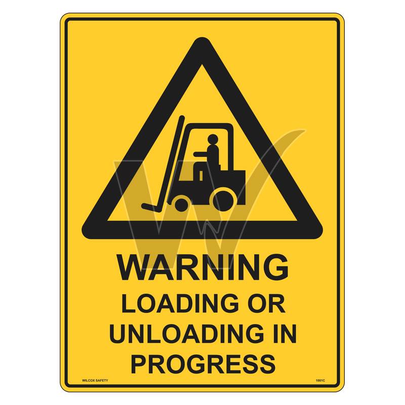 Warning Sign - Loading Or Unloading In Progress
