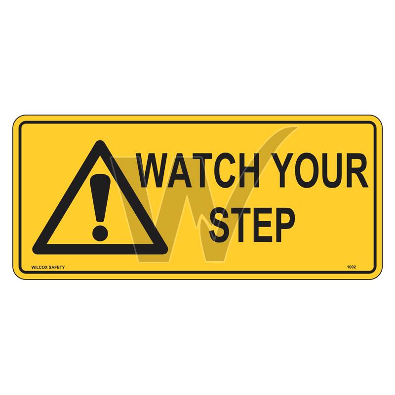 Warning Sign - Watch Your Step