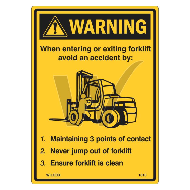 Warning Sign - When Entering Or Exiting Forklift