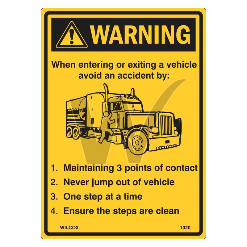 Warning Sign - When Entering Or Exiting A Vehicle