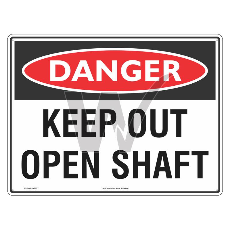 Danger Sign - Keep Out Open Shaft
