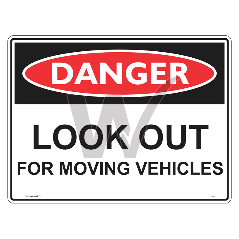 Danger Sign - Look Out For Moving Vehicles