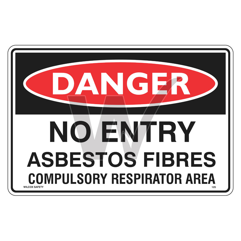 Danger Sign - No Entry Asbestos Fibres