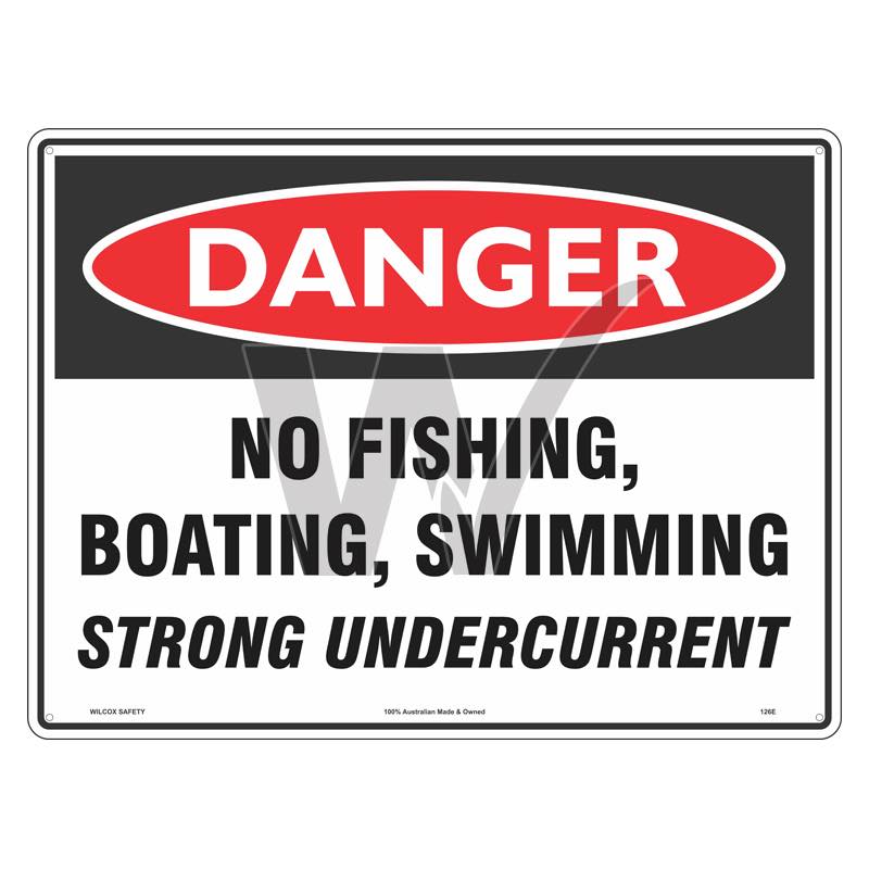 Danger Sign - No Fishing, Boating, Swimming