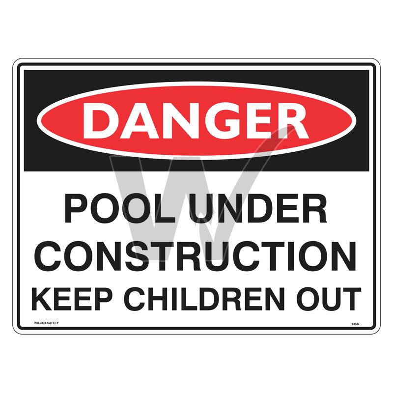 Danger Sign - Pool Under Construction