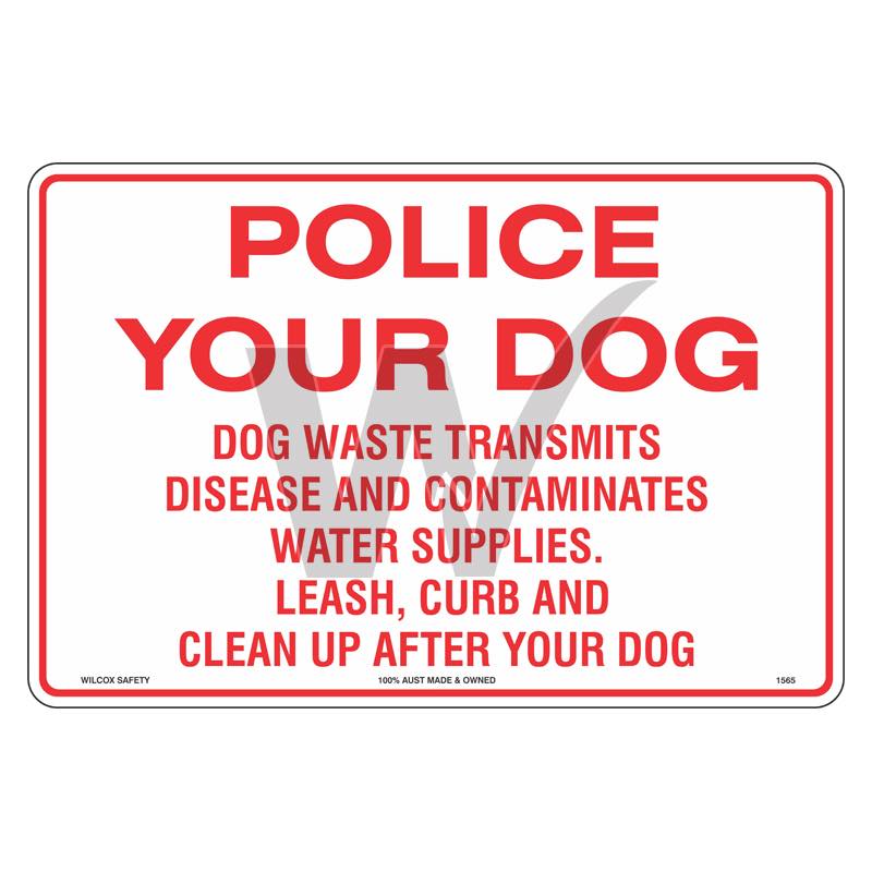 Police Your  Dog Sign