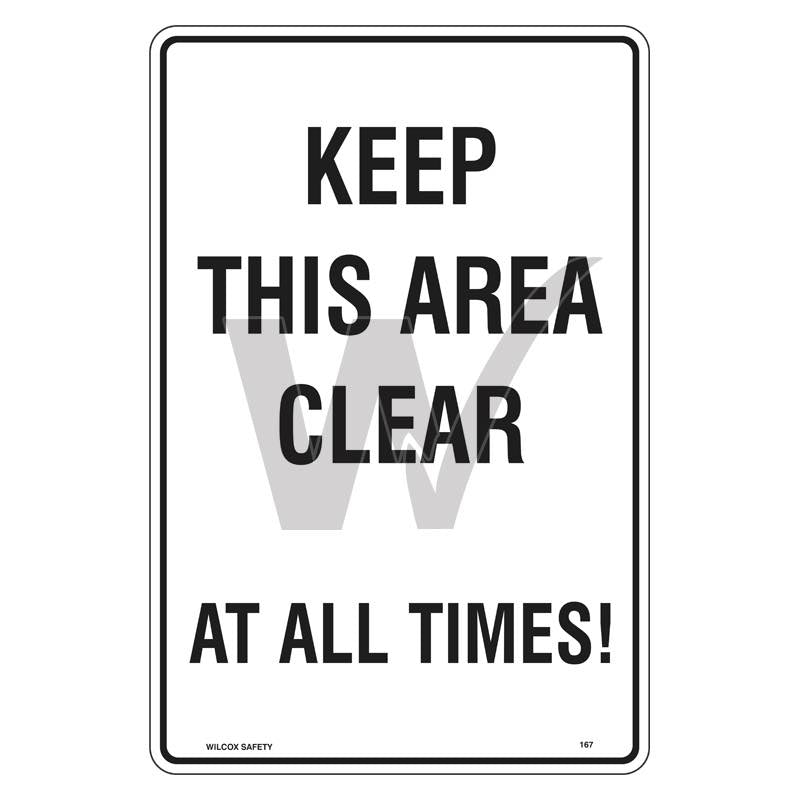 Keep This Area Clear At All Times  Sign