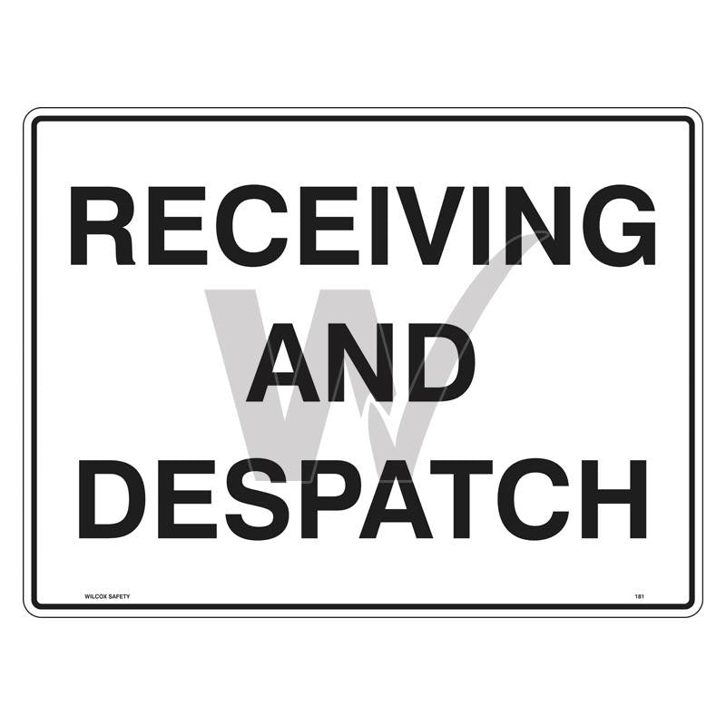 Receiving And Despatch Sign
