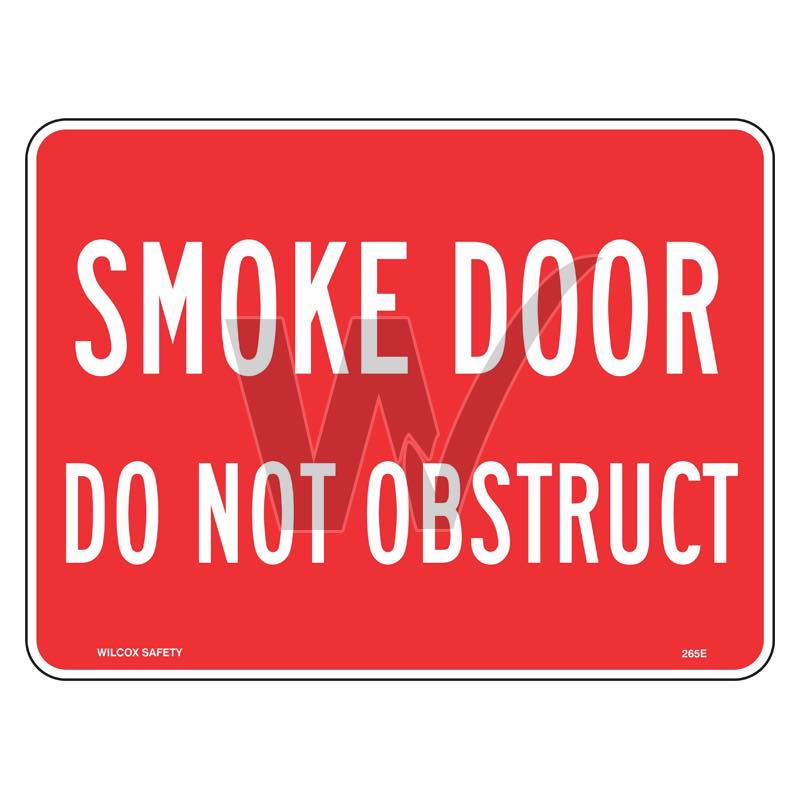 Fire Sign - Smoke Door Do Not Obstruct