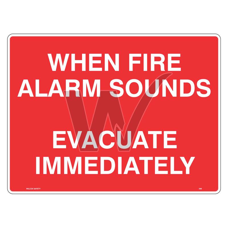 Fire Sign - When Fire Alarm Sounds Evacuate Immediately