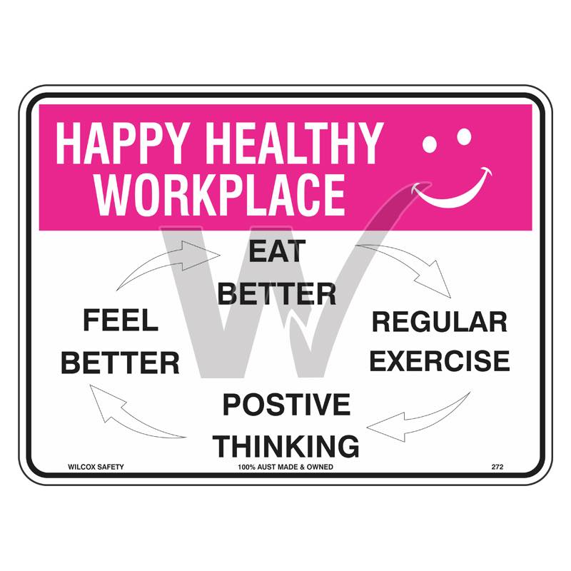 Happy Healthy Workplace Sign - Eat Better / Feel Better