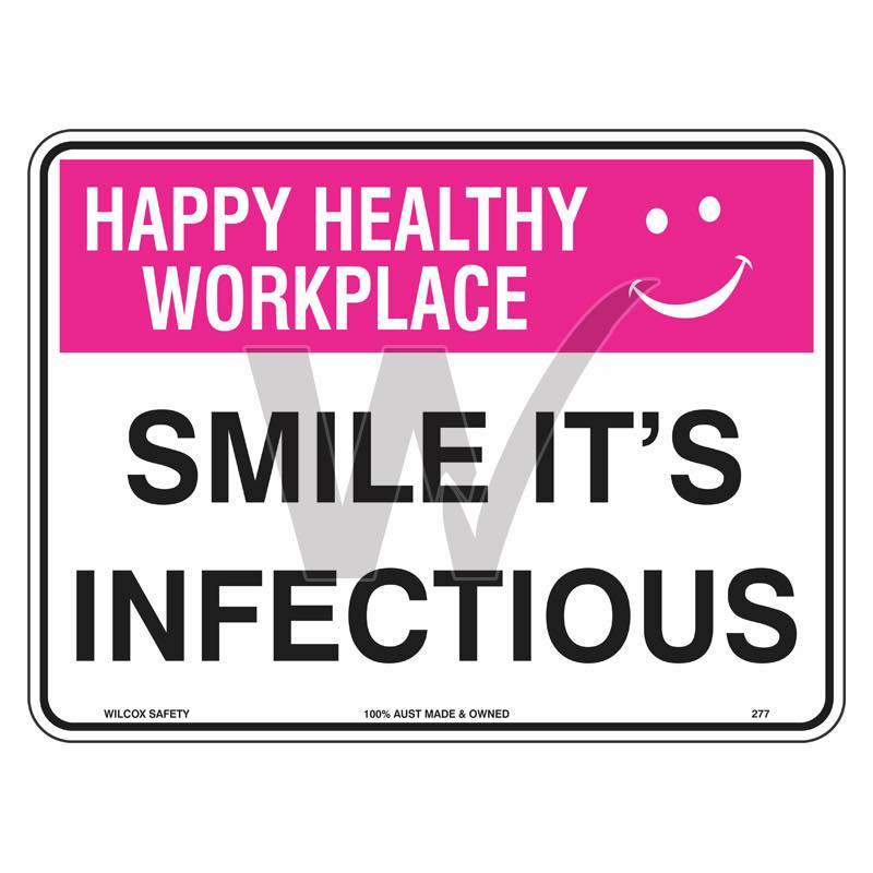 Happy Healthy Workplace Sign - Smile It's Infectious