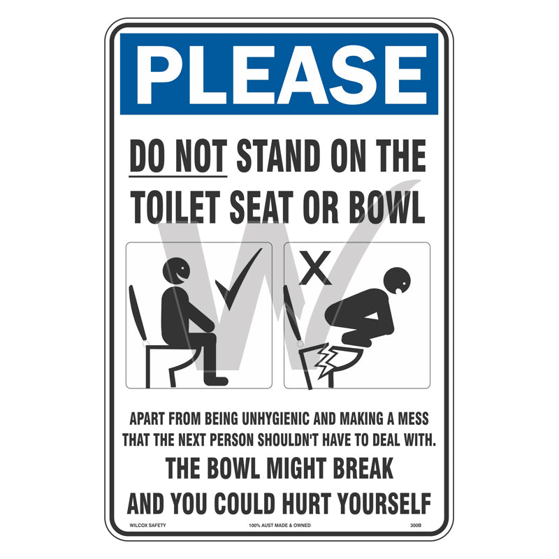 Hygiene Sign - Please Do Not Stand On The Toilet Seat Or Bowl