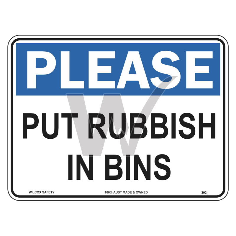 Please Put Rubbish In Bins Sign