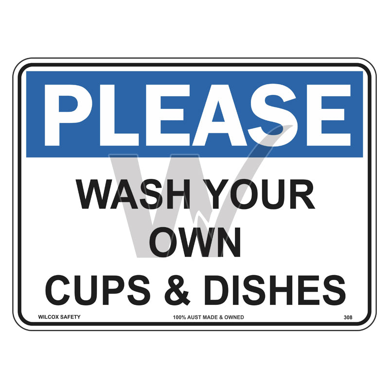 Please Wash Your Own Cups & Dishes Sign