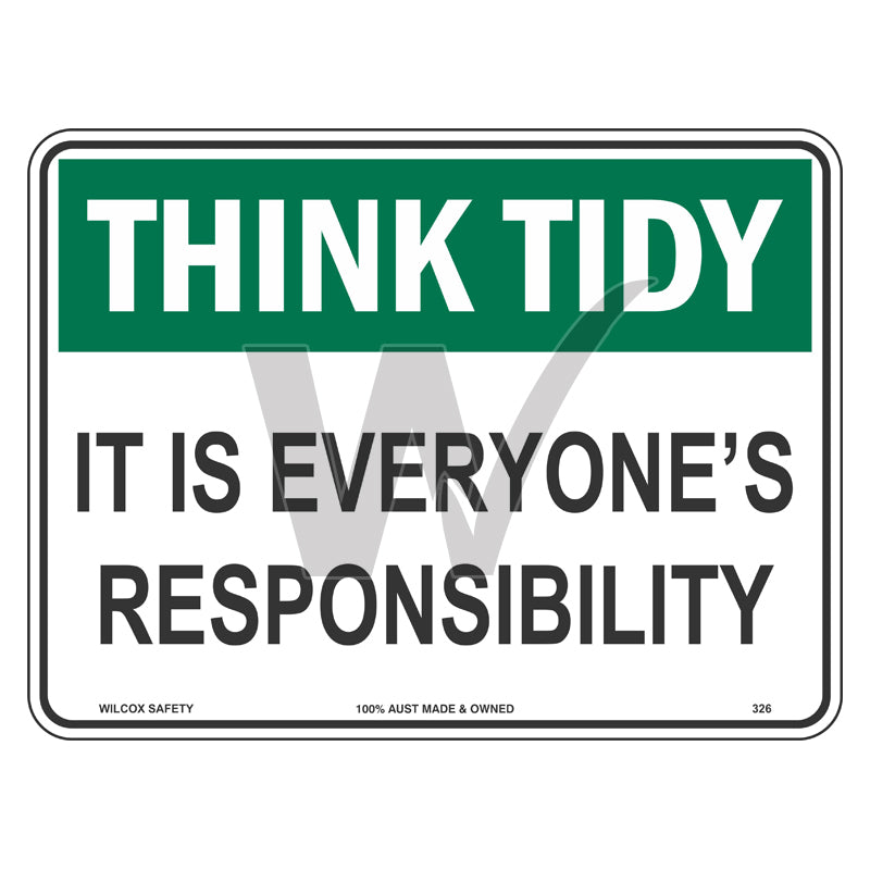 Think Tidy Sign - It Is Everyone's Responsibility