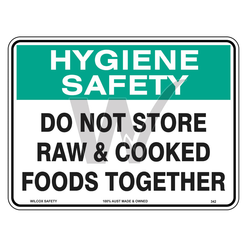Hygiene Sign - Do Not Store Raw & Cooked Foods Together