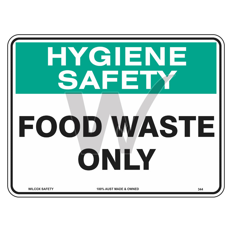 Hygiene Sign - Food Waste Only
