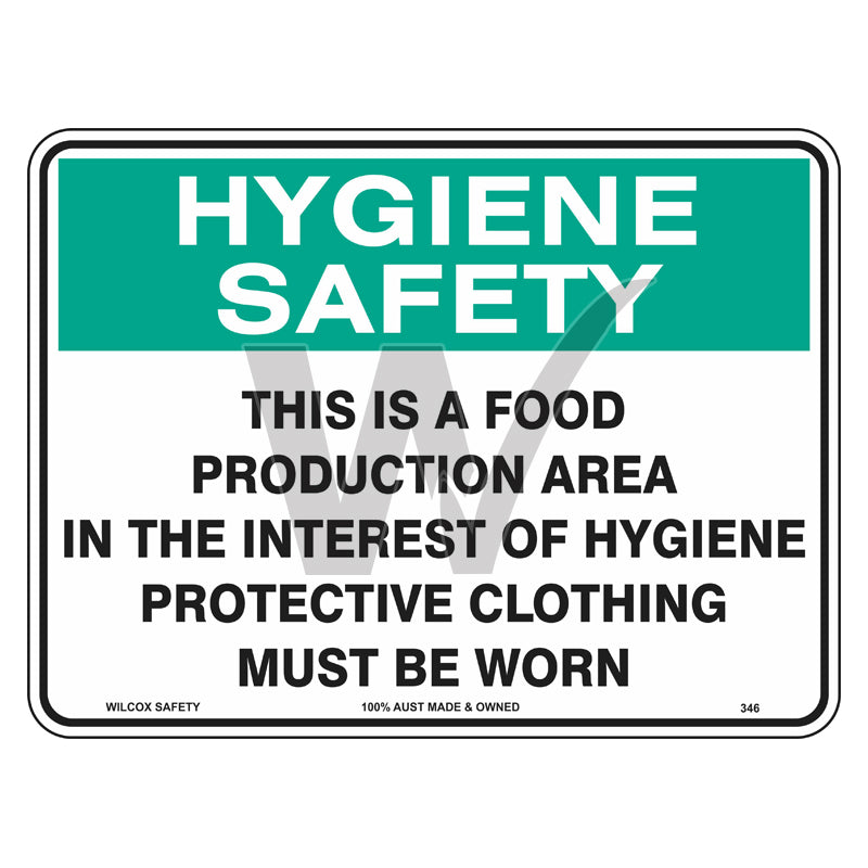 Hygiene Sign - Food Production Area Protective Clothing Must Be Worn
