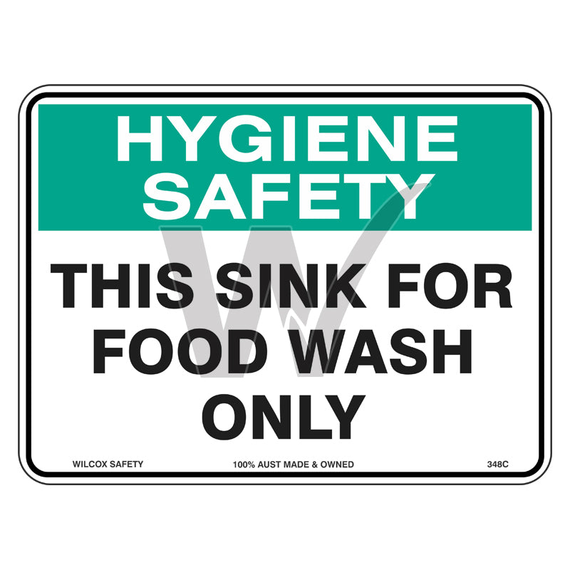Hygiene Sign - This Sink For Food Wash Only