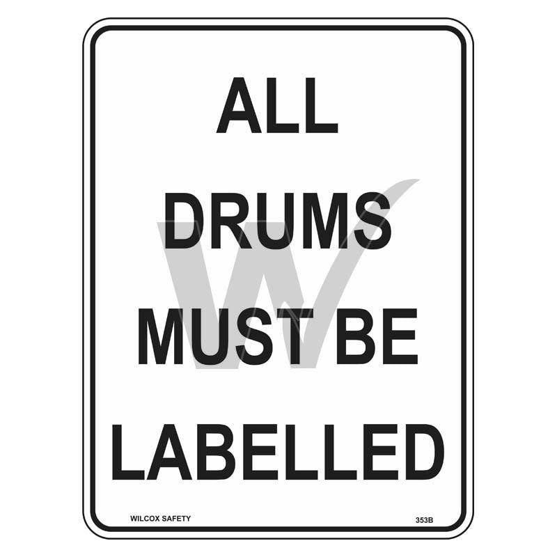 Mandatory Sign - All Drums Must Be Labelled