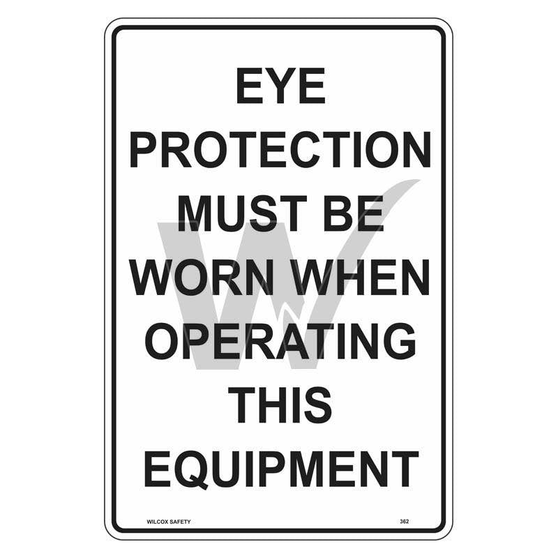 Eye Protection Operating Machine Sign Mandatory Sign - Eye Protection Must Be Worn When Operating This Equip ...