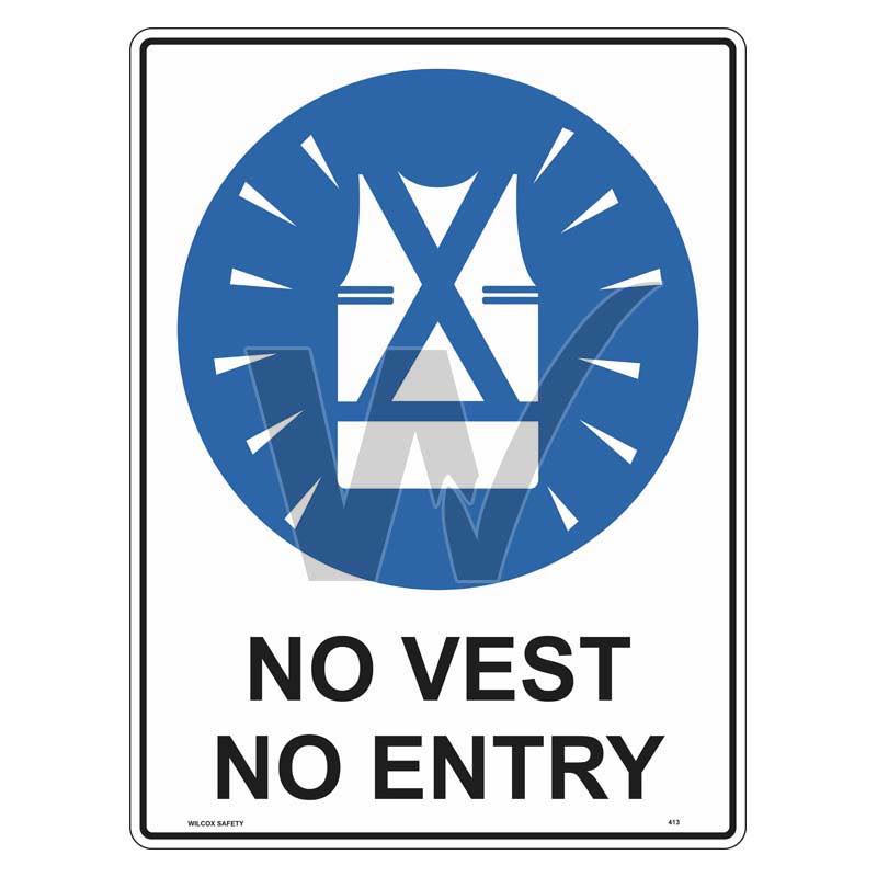 Mandatory Sign - No Vest No Entry