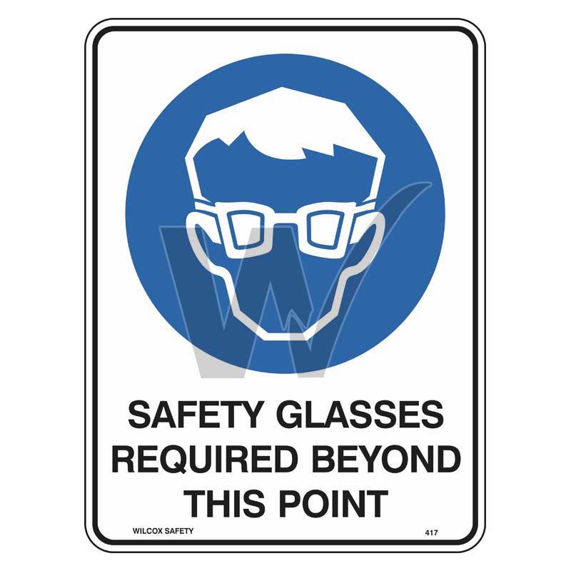 Mandatory Sign - Safety Glasses Required Beyond This Point