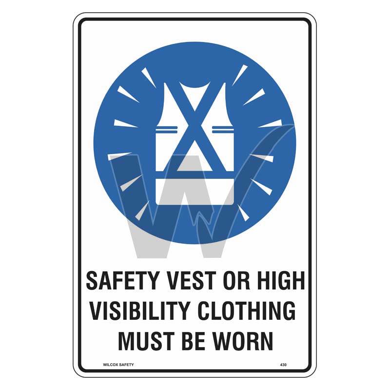 Mandatory Sign - Safety Vest Or High Visibility Clothing Must Be Worn