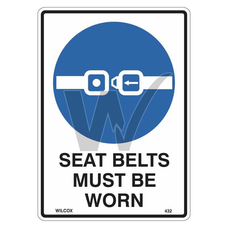 Mandatory Sign - Seat Belts Must Be Worn