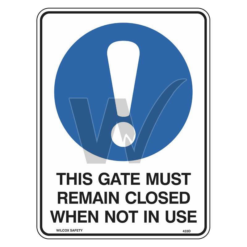 Mandatory Sign - This Gate Must Remain Closed When Not In Use