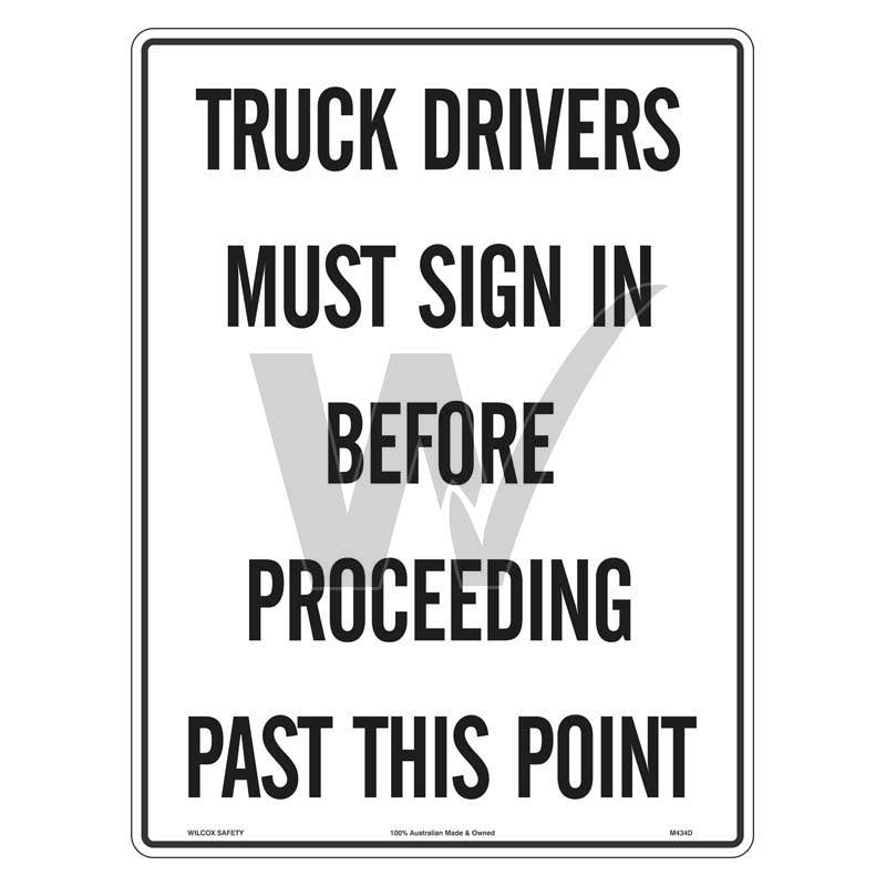 Mandatory Sign - Truck Drivers Must Sign In Before Proceeding Past This Point