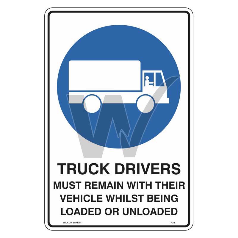Mandatory Sign - Truck Drivers Must Remain With Their Vehicle