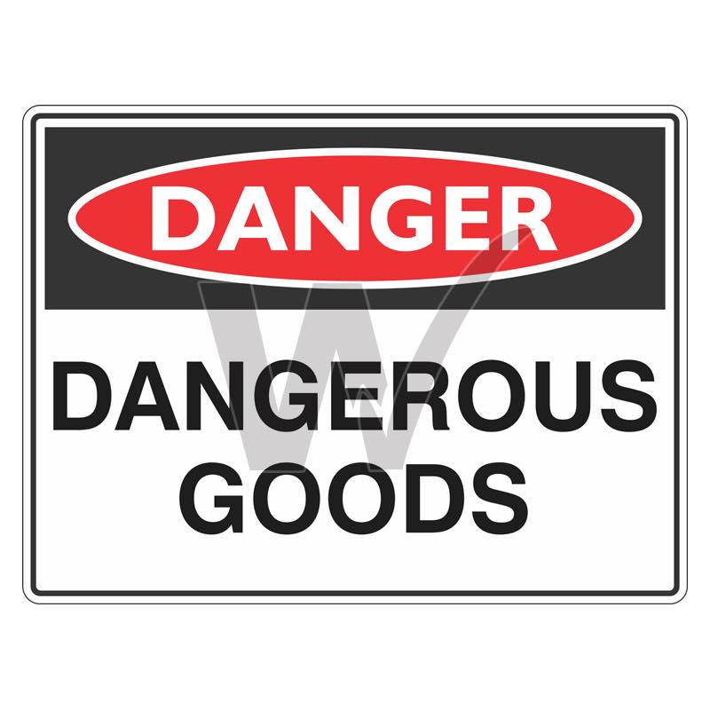 Danger Sign - Dangerous Goods