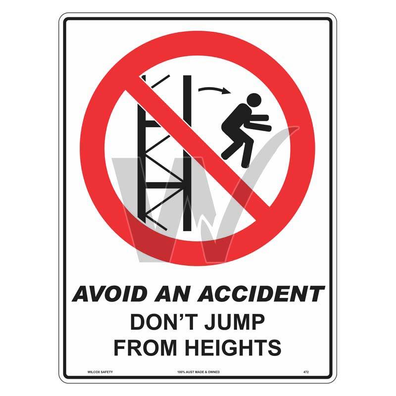 Avoid An Accident Sign - Don't Jump From Heights