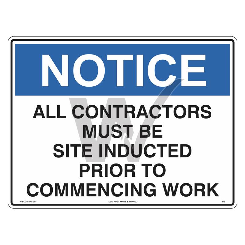 Notice Sign - All Contractors Must Be Site Inducted Prior To Commencin ...