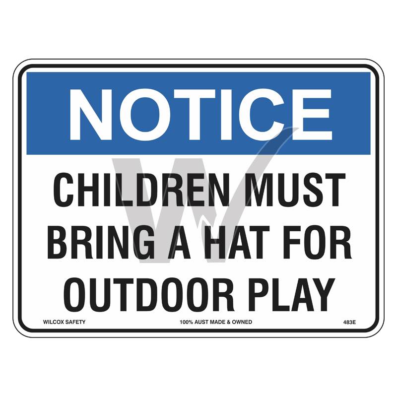 Notice Sign - Children Must Bring A Hat For Outdoor Play