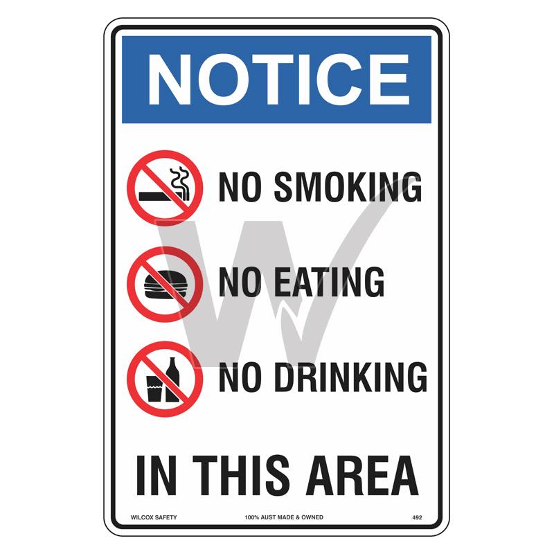 Notice Sign - No Smoking No Eating No Drinking In This Area