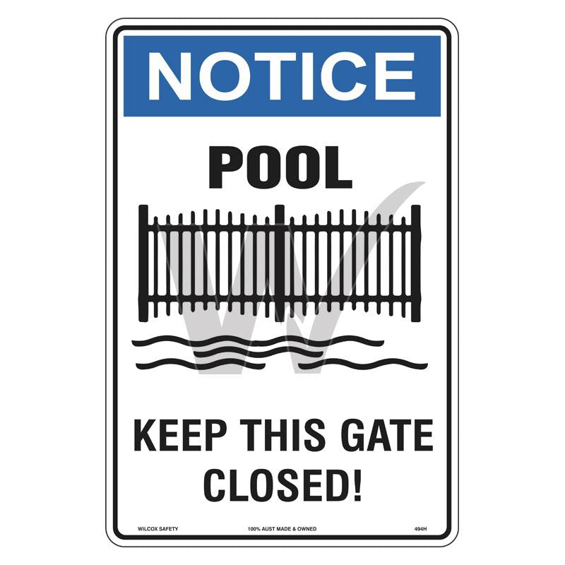 Notice Sign - Pool Keep This Gate Closed!