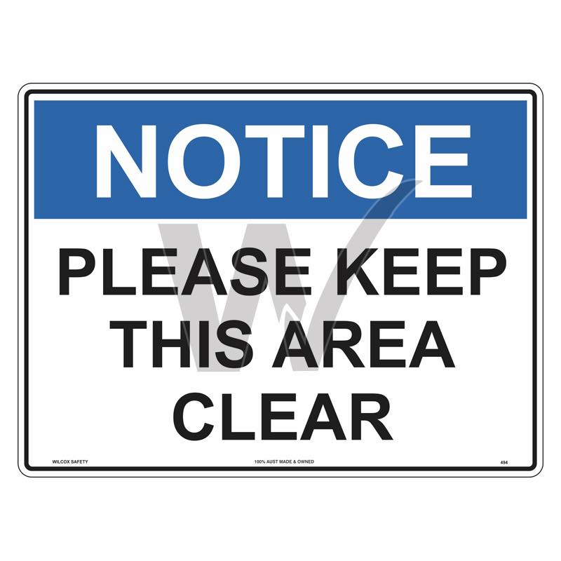 Notice Sign - Please Keep This Area Clear