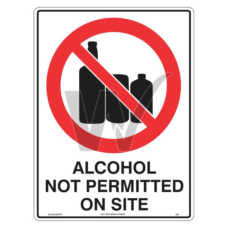 Prohibition Sign - Alcohol Not Permitted On Site — Wilcox Safety & Signs