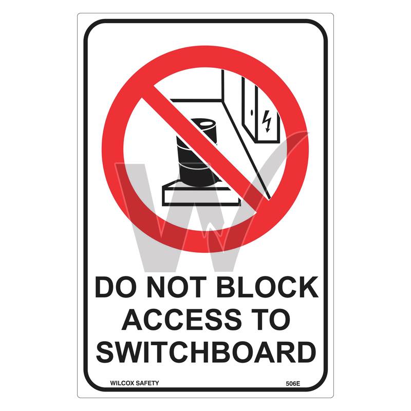 Prohibition Sign - Do Not Block Access To Switchboard
