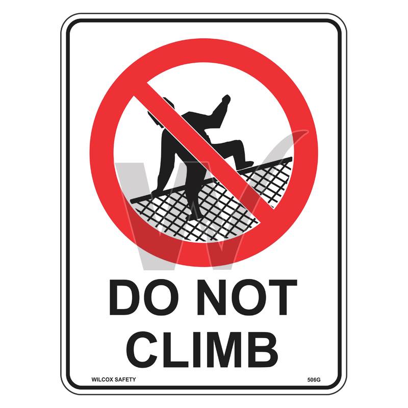 Prohibition Sign - Do Not Climb